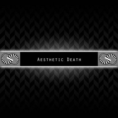 Aesthetic Death